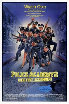 a movie poster for police academy 2 the first assignment