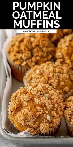 pumpkin oatmeal muffins in a baking tin with text overlay