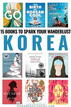 the top books to spark your wanderlust in korea are on sale for $ 10