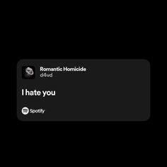 spotify lyrics i hate you romatic homicide d4vd You And I D4vd, Romantic Lyrics For Him, D4vd Lyrics, Good Music Taste, Romantic Lyrics, Spotify Songs, Why R U, The Chi