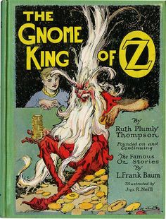 the gnome king of z by ruth plumby and frank baum, illustrated by frank baum