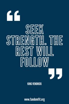 a blue poster with the words seek strength, the rest will follow in white lettering