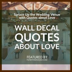 a wedding venue with the words wall decals about love