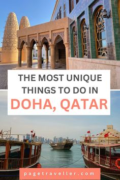 the most unique things to do in daha, qatar with text overlaying