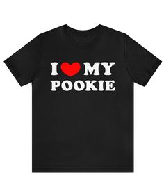 "I My Love Pookie T-Shirt, I Heart My Pookie Shirt, Funny I Love Shirt, Funny I Love My Pookie Tee, Pookie shirt, I Love Birthday Gift Idea ------------------------------------------------------- * Fast Shipping - For quick delivery ,Top Quality Printing * Available sizes S, M, L, XL, 2XL ,3XL,4XL,5XL * Full Customization Available. Need different wording? Just message us before ordering. We reply fast. ------------------------------------------------------- The unisex heavy cotton tee is the basic staple of any wardrobe. It is the foundation upon which casual fashion grows. All it needs is a personalized design to elevate things to profitability. The specially spun fibers provide a smooth surface for premium printing vividity and sharpness. No side seams mean there are no itchy interrupti I ❤️me Shirt, I Love T-shirt, I ❤️ Shirts, I Love Shirt, I Love T Shirt, My Pookie, Love Birthday, Love Shirt, Love T Shirt