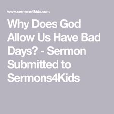 the words, why does god allow us have bad days? - demon submed to demons