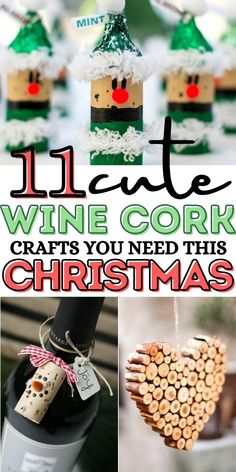 wine cork crafts for christmas with text overlay that reads 11 cute wine cork crafts you need this christmas