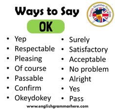 a poster with the words, ways to say ok