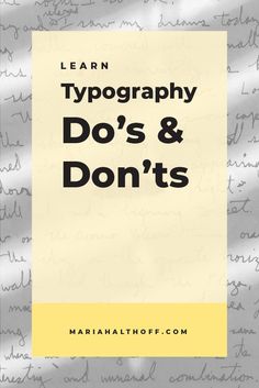 a book with writing on it that says, learn typography do's & don'ts