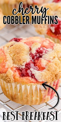 cherry cobbler muffins on a cooling rack with the words best breakfast muffin