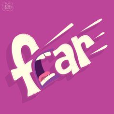 the word fear written in white on a purple background