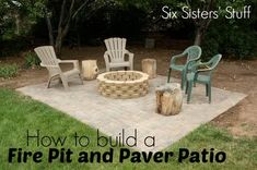 a fire pit with chairs around it and the words how to build a fire pit and paver patio