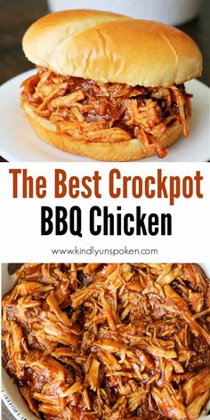 the best crockpot bbq chicken recipe is made with shredded meat and barbecue sauce