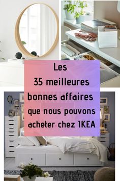 a collage of photos with the words les 25 meuleures bonnes affaires que nos pouvoons acheter chez ikea