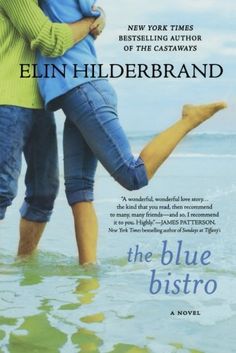 the blue bistro by elin hilderbrand is shown in this book