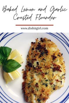 baked lemon and garlic crusted flanderser on a white plate with basil garnish