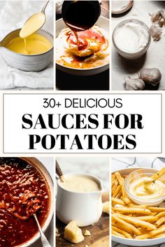 the cover of 30 delicious sauces for potatoes is shown in four different pictures, with text overlay