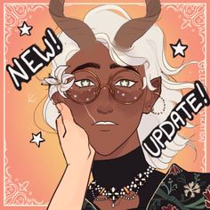 a drawing of a woman with glasses and horns on her head that says, new update