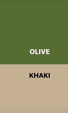 the words olive and khaki are in different colors