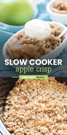 an apple crisp is in a bowl with ice cream on top and the words slow cooker