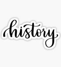 the word history written in cursive black ink on a white background sticker