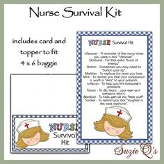 the nurse survival kit includes cards and instructions for nurses to help them with their medical needs