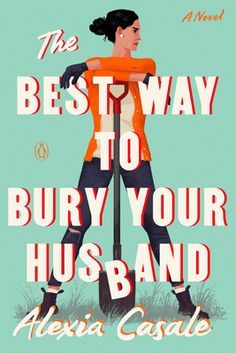 the best way to burn your husband by alexie casiel book cover with an illustration of a woman leaning on a pole