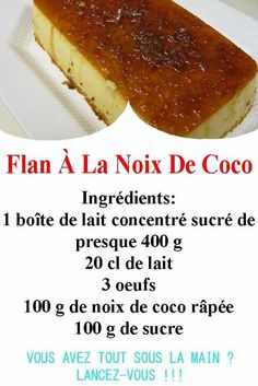 a piece of cake sitting on top of a white plate next to a sign that says flan la noix de coco