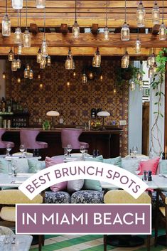 A picture of the interior of a restaurant with purple accents with a text overlay that reads: "Best Brunch Spots in Miami Beach" Miami Brunch Spots, Miami Restaurants South Beach, Breakfast Miami, Miami Beach Boardwalk, Aqua Group, Brunch Miami, Miami Birthday, Faena Miami, South Beach Restaurants