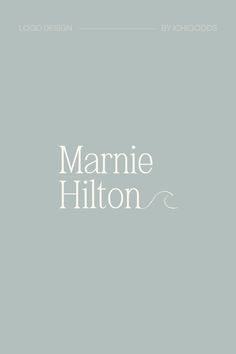 the words marnie hilton on a gray background