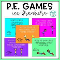 a poster with words and pictures on it that say pe games for icebreakerers