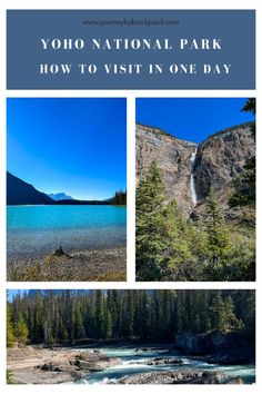 the yoho national park and how to visit in one day with text overlay