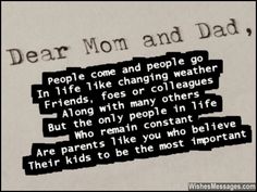 a piece of paper with some type of text on it that says, dear mom and dad