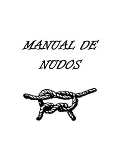 an image of a rope with the words manual de nudos