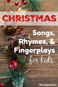 christmas songs, rhymes, and fingerplays for kids