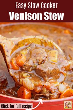 this easy slow cooker version of the venison stew is delicious