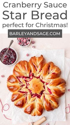 cranberry sauce star bread is perfect for christmas and it's ready to be eaten