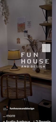 an advertisement for the fun house and design show in front of a desk with a lamp on it