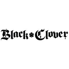 the word black clover on a white background