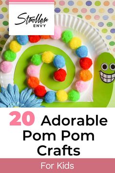 a paper plate with pom pom crafts on it and the title reads 20 adorable pom pom crafts for kids