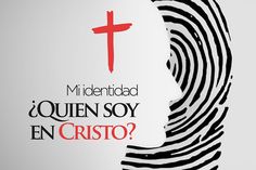 a woman's profile with a cross in the background and text that reads, mi identidad de queen soy en cristo?