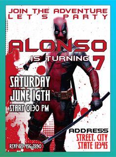 a poster for a deadpool party with an image of the character from deadpool