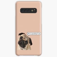 a pug dog with a message bubble on it's back samsung snap case