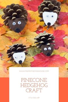 pinecone hedgehog craft with leaves and acorns