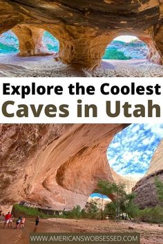 the inside of a cave with text overlay reading explore the coolest caves in utah