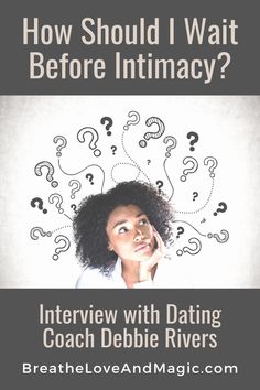 a woman with question marks above her head and the words how should i wait before intimacy?