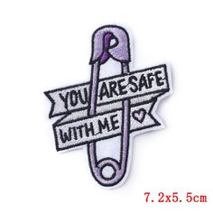 you are safe with me iron - on patch