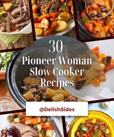 a collage of photos with the words 30 phoner woman slow cooker recipes