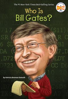 a book cover for who is bill gates? with a smiling man holding a piece of paper