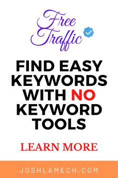 the words find easy keywords with no keyword tools and learn more on it